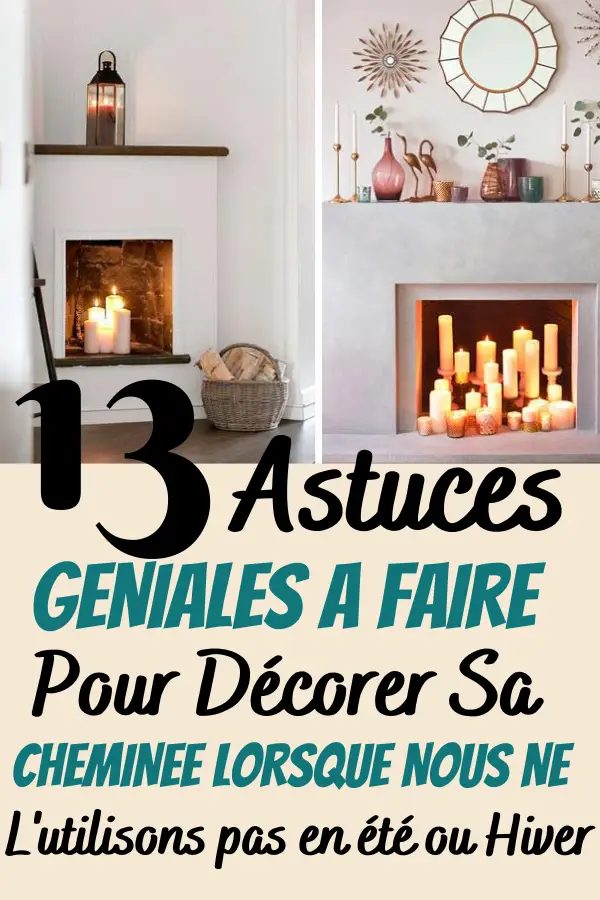 13 Conseils De Pro Pour Decorer Votre Espace Cheminee