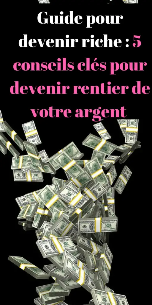 ou investir son argent pour devenir riche