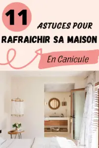 11 TRUCS POUR RAFRAÎCHIR SA MAISON PENDANT LA CANICULE