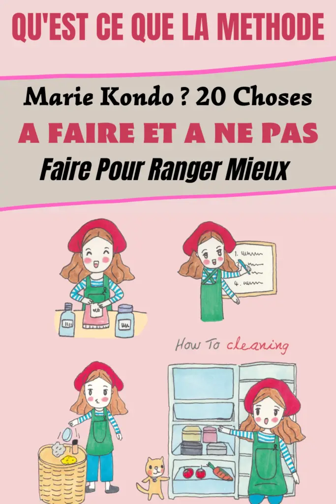 20 CHOSES A FAIRE ET A NE PAS FAIRE AVEC MARIE KONDO