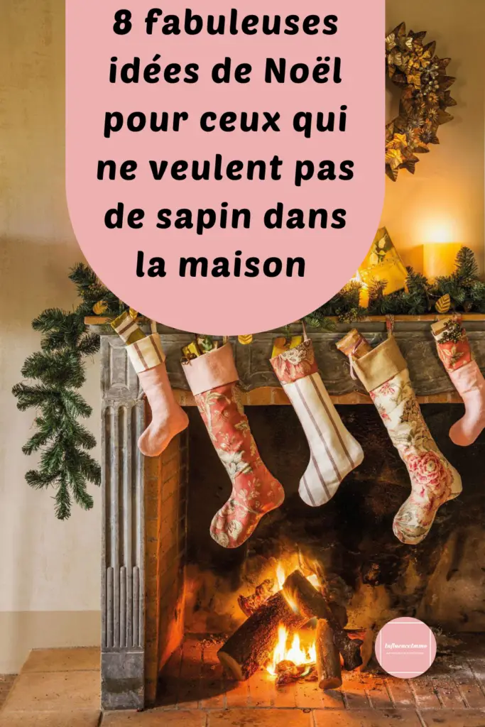 8 Idées Pour La Magie de Noel A La Maison Sans Sapin