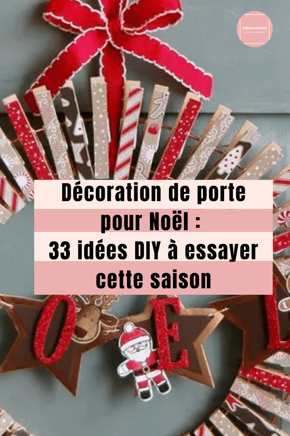 33 bricolages de Noël pour sublimer votre porte d’entrée