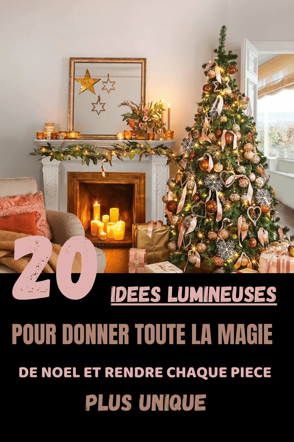 20 Inspirations Pour Une Ambiance Féérique à Noël