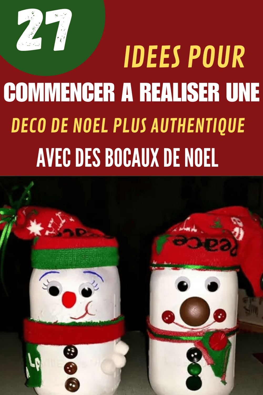 27 idées DIY de bocaux en verre pour une déco de Noël magique