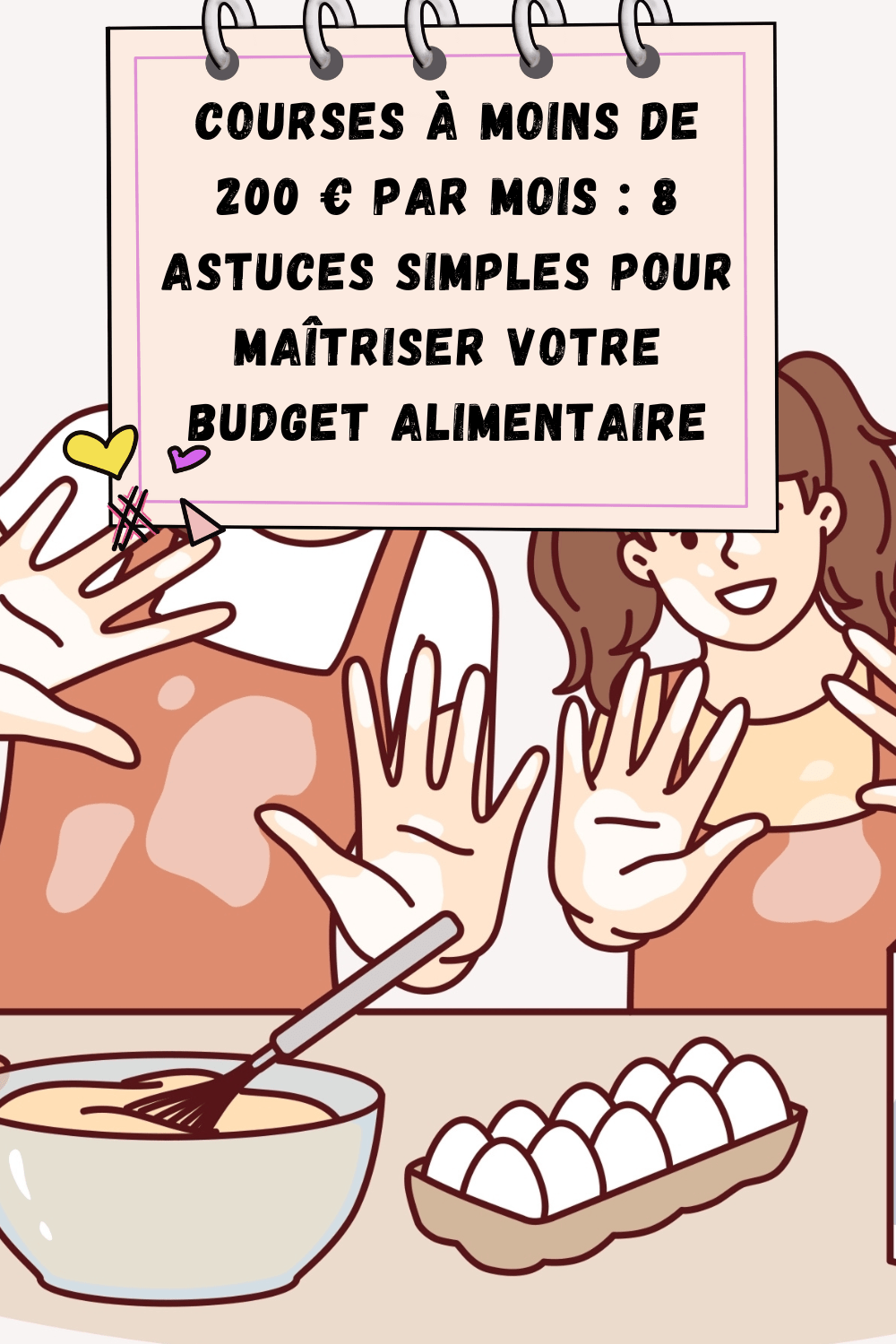 Courses à Moins de 200 € par Mois : 8 Astuces Simples pour Maîtriser Votre Budget Alimentaire