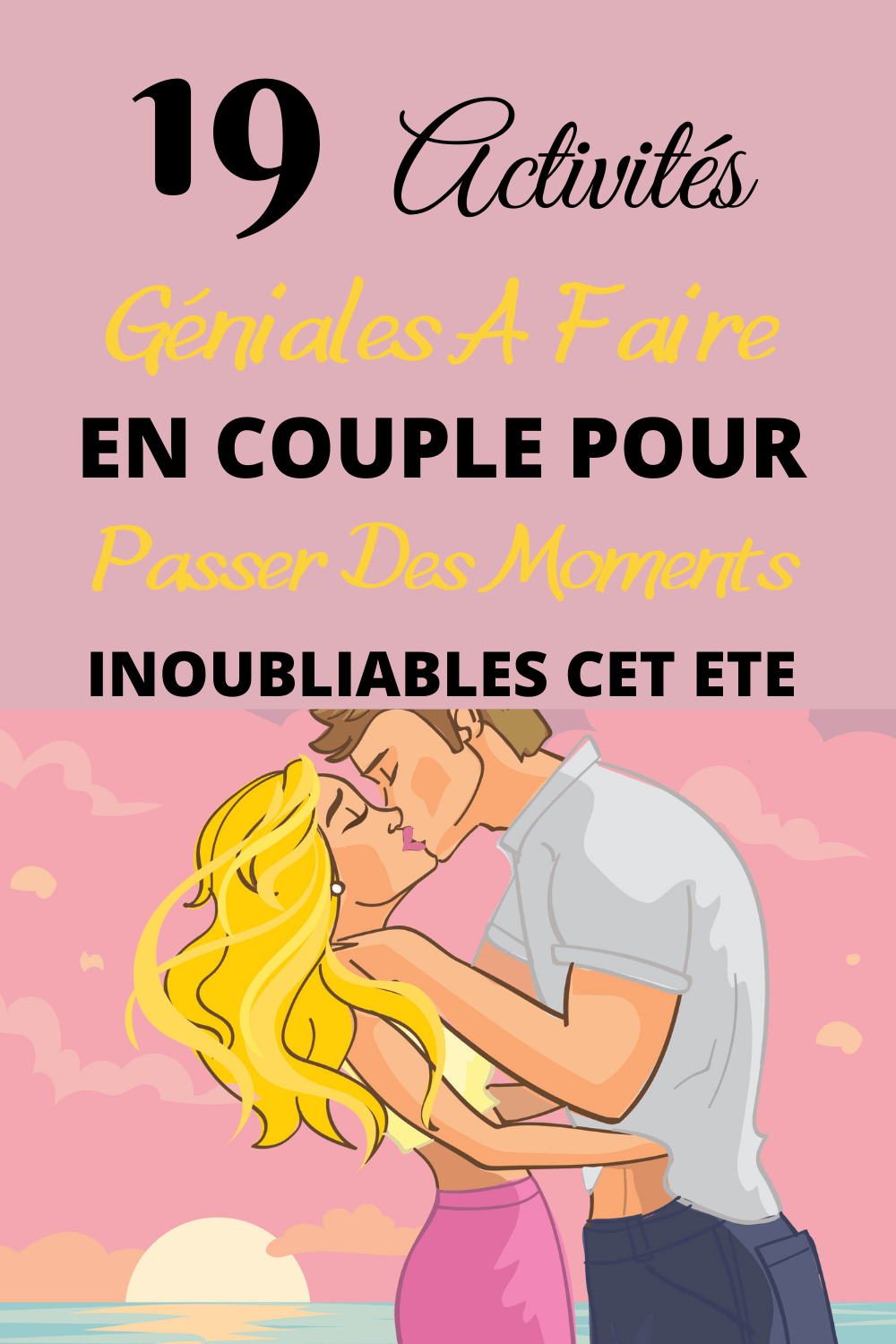19 Superbes Activités A Faire En Couple Pour Un Ete Romantique