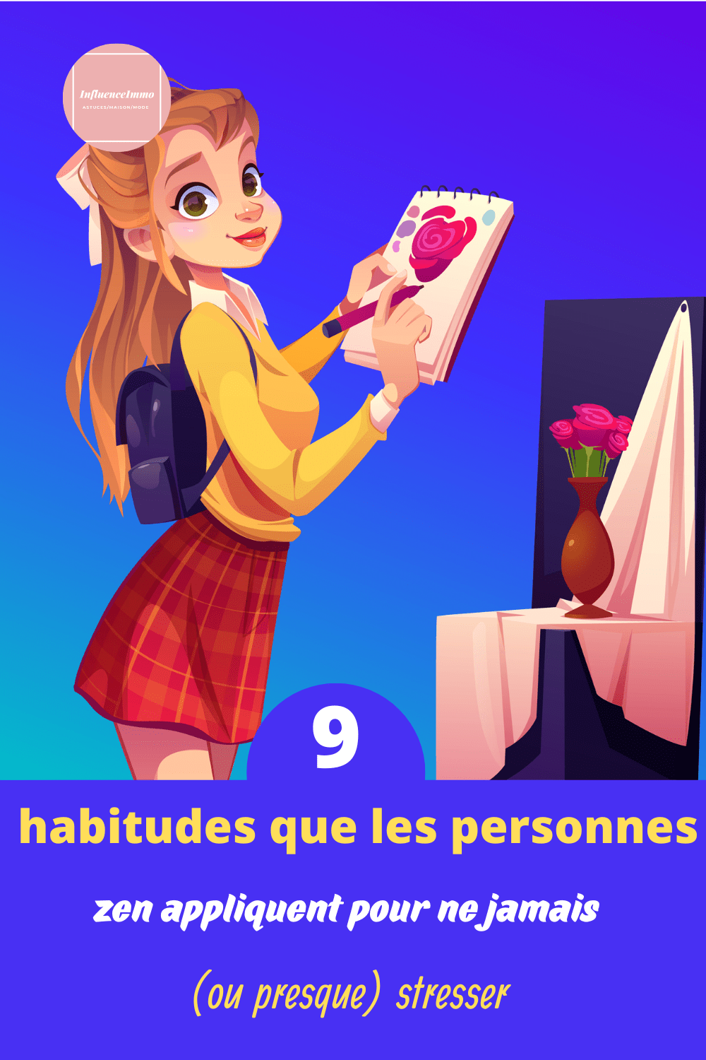 9 habitudes que les personnes zen appliquent pour ne jamais (ou presque) stresser