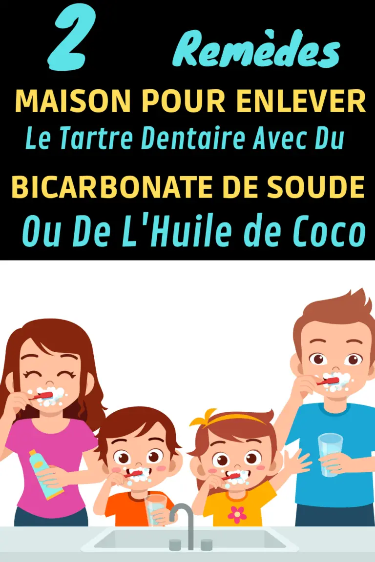 Les 2 Remèdes Pour Enlever Le Tartre Soi Même Dans Les Dents