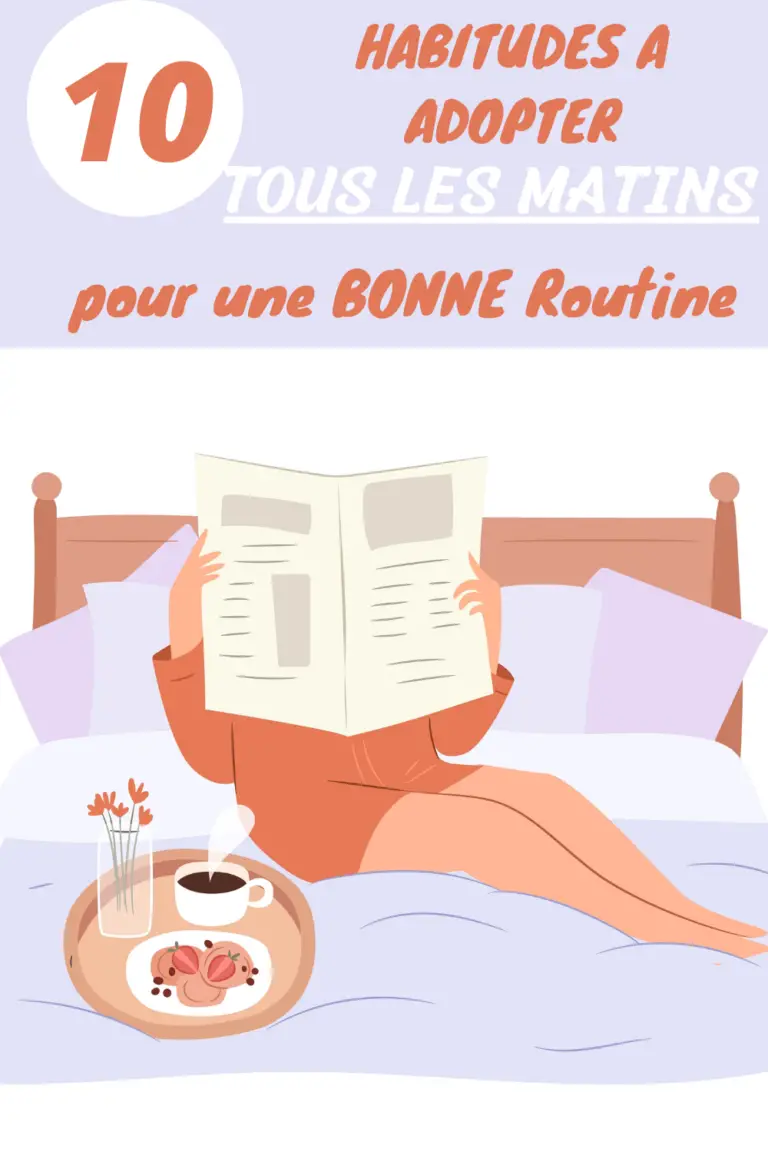 Les 10 Habitudes A Adopter Pour Une Bonne Routine Matinale