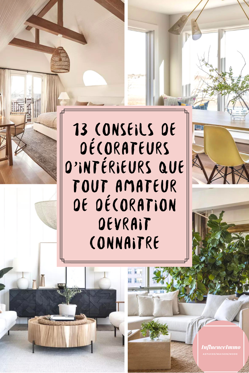13 Conseils De Décoration D'Intérieurs Pour Réussir Sa Rénovation