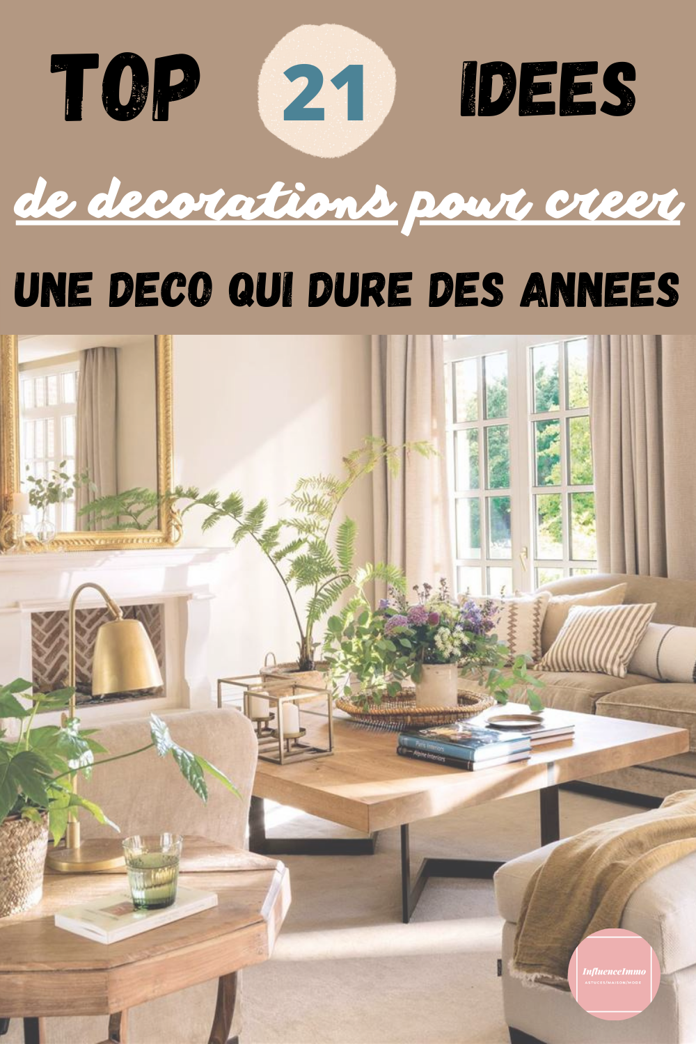 21 Idées D'Architectes D'Intérieures Pour Une Déco INTEMPORELLE