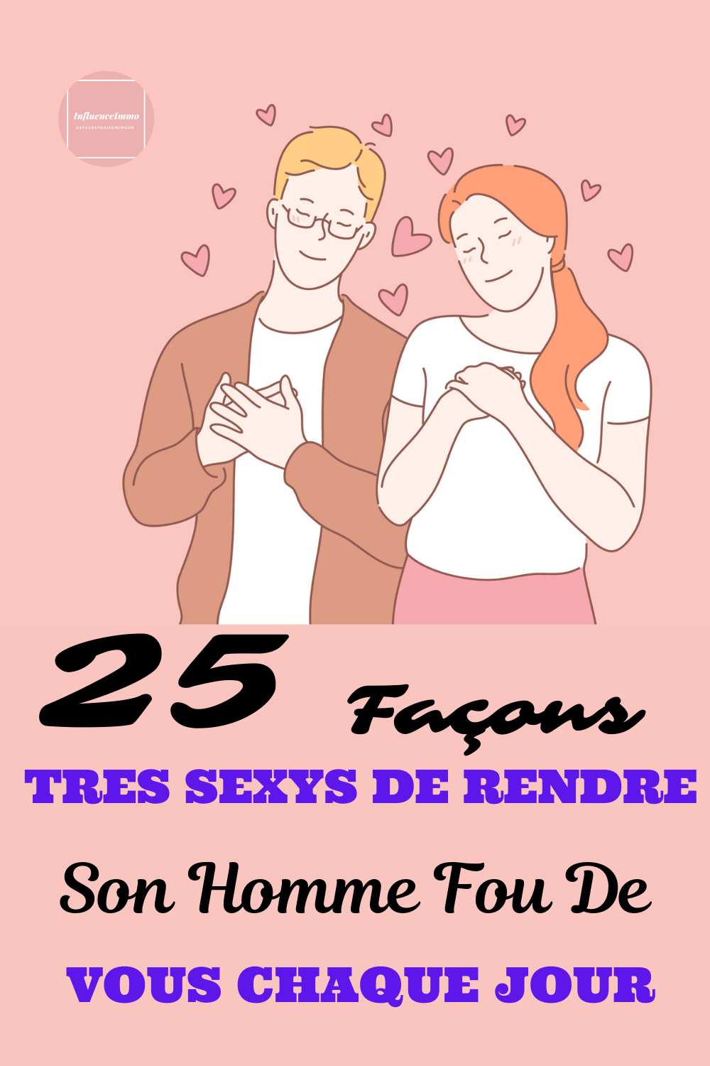 Comment Rendre Fou Un Homme Marienull