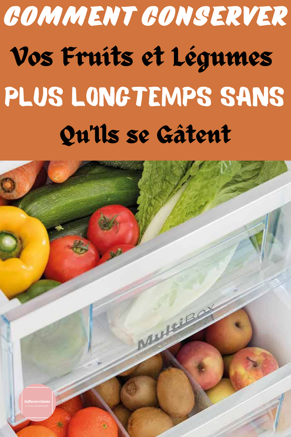 12 Astuces Pour Conserver Les Plats Plus Longtemps 