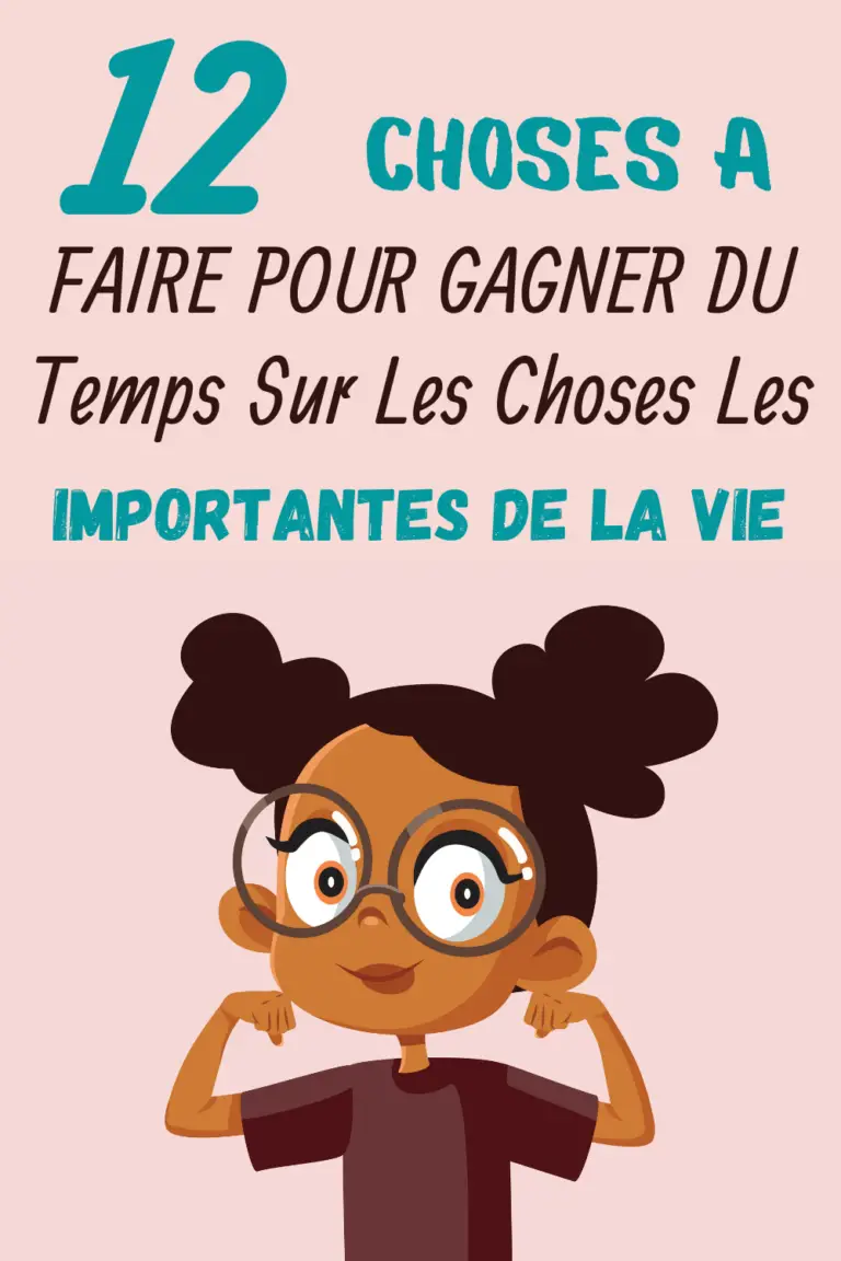12 Trucs A Faire Et A Ne Pas Faire Pour Gagner du Temps