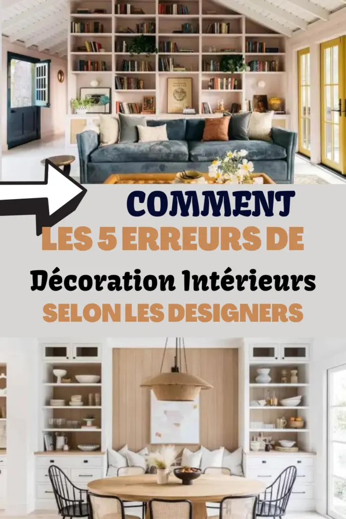 5 Erreurs De débutants A Eviter En Matière De Design Intérieur
