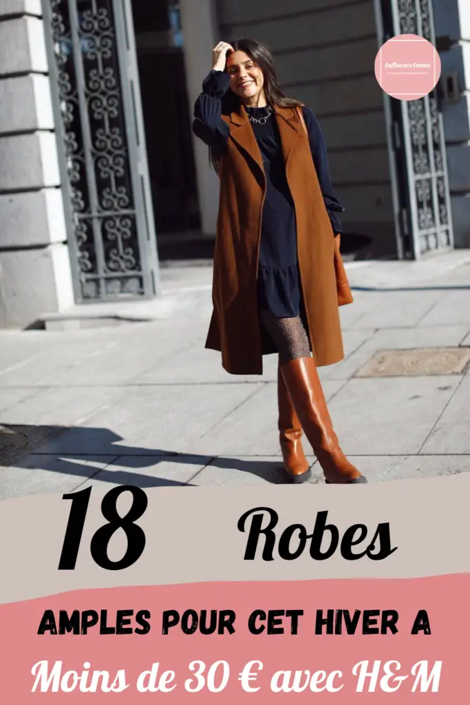18 Robes Amples H&M Idéales A Porter Pour Cet Hiver A Moins de 50