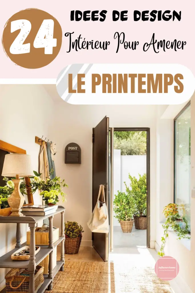 24 Idées de Design Intérieur Printanier Pour Sa Maison
