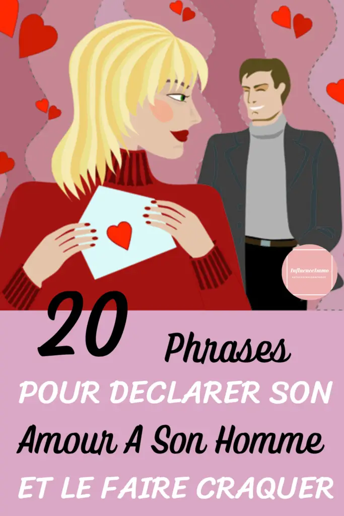 20 Phrases Pour Dire A Son Homme Que Nous L