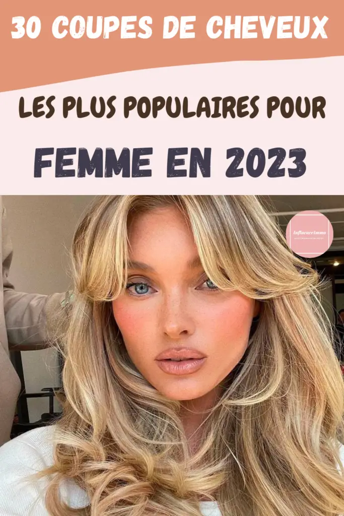 30 Coupes De Cheveux Modernes Pour Femme En 2023