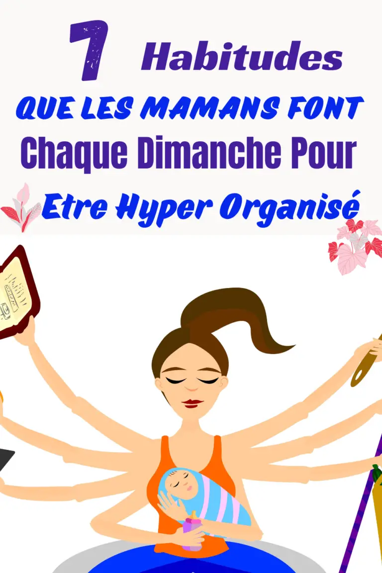 7 Habitudes Que Les Mamans Font Le Dimanche Pour La Semaine
