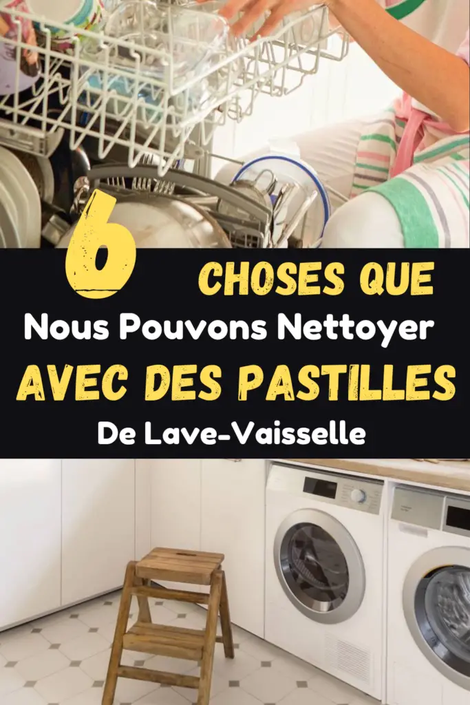 Tout Ce Que Nous Pouvons Faire Avec Une Pastille A Lave Vaisselle