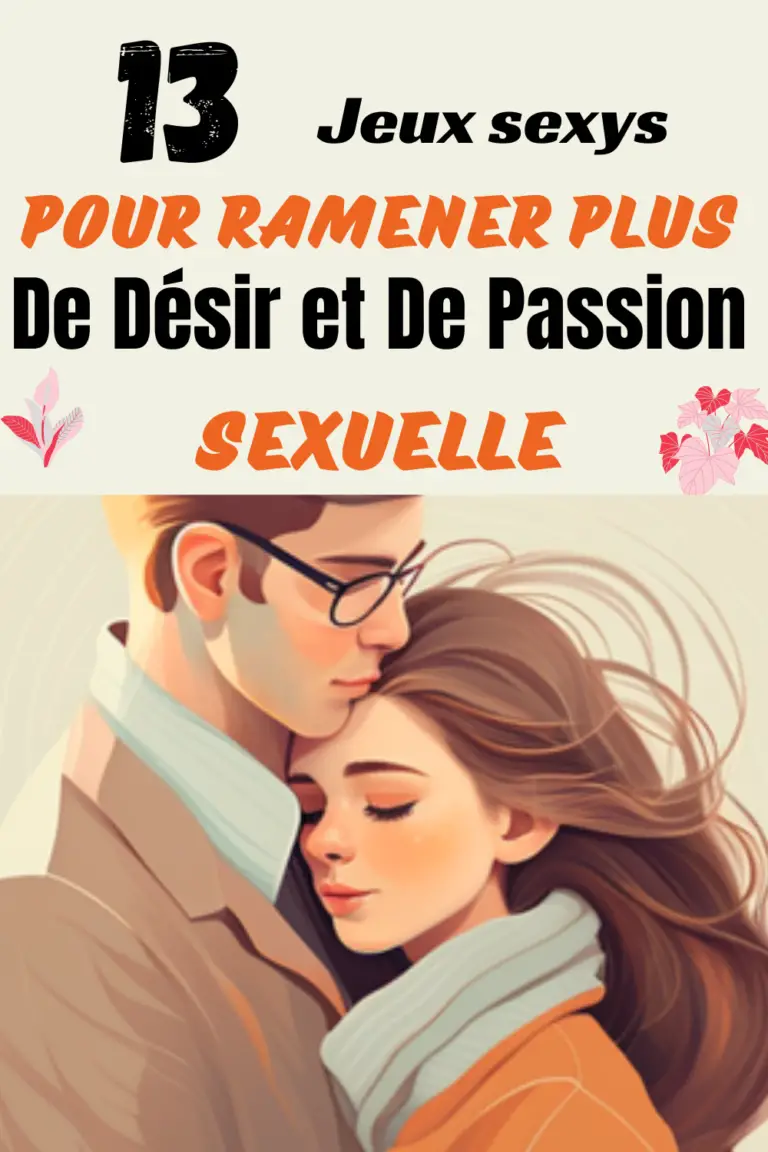 13 Jeux Sexys Pour Couples Pour Explorer Nos Désirs Sexuelles