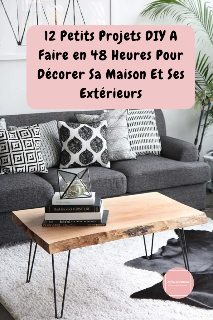 12 Petits Projets de Bricolage A Faire En 48 Heures Pour Sa Maison