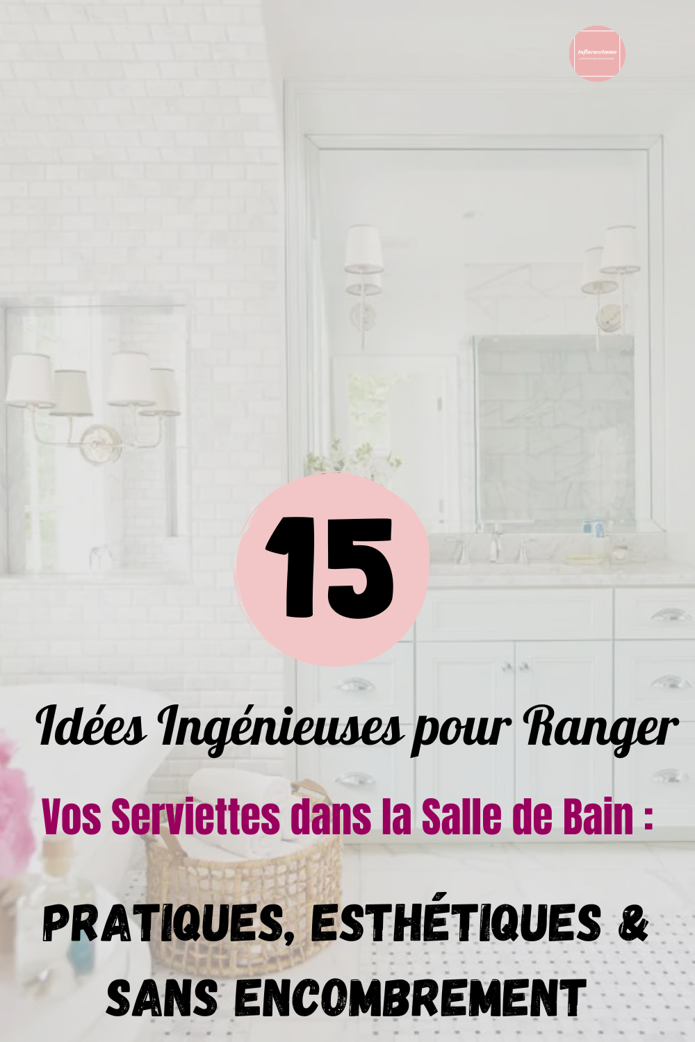 15 Idées Différentes Pour Ranger Les Serviettes Dans La Salle De Bain