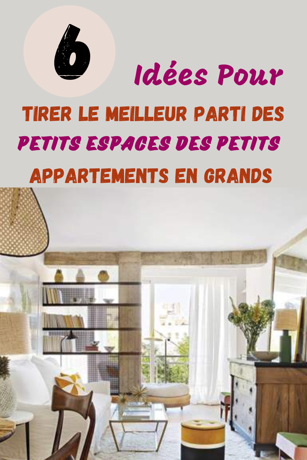 6 Aménagements Parfaits de Petits Appartements de Moins de 80 M² ...