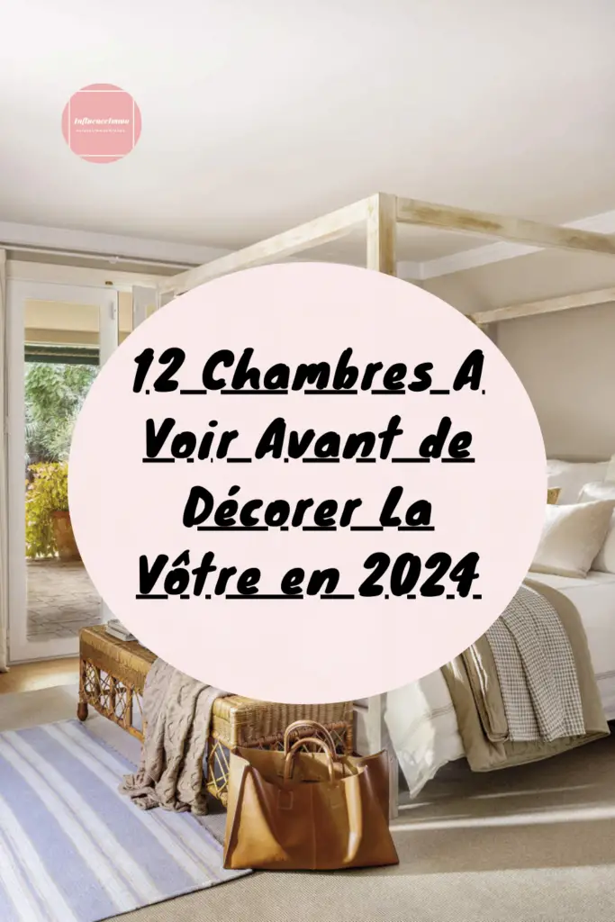 12 Chambres A Voir Avant De D Corer La V Tre En 2024   12 Chambres A Voir Avant De Decorer La Votre En 2024 683x1024 