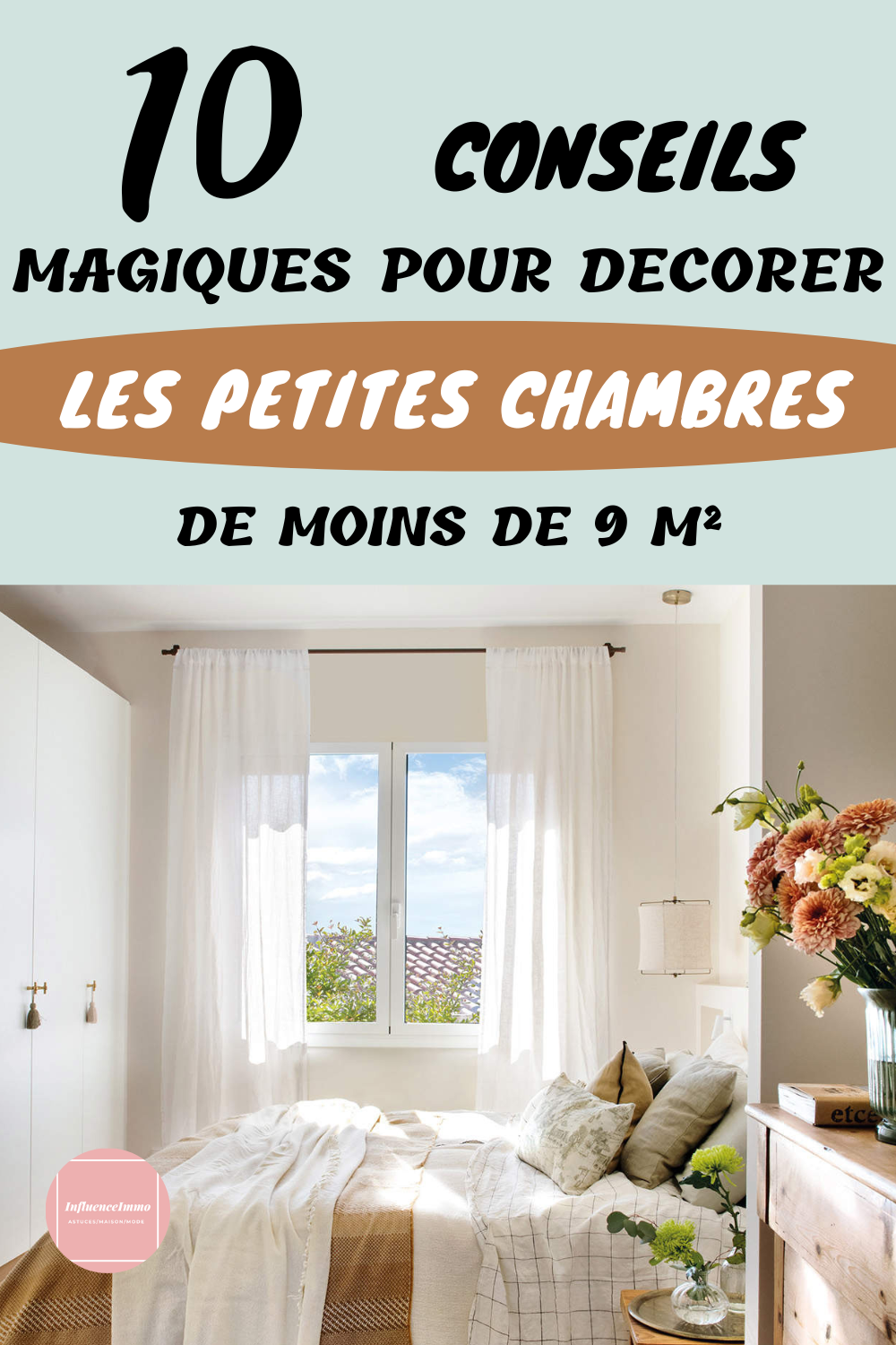 10 Conseils Pour Décorer Les Chambres de Moins de 9 M²