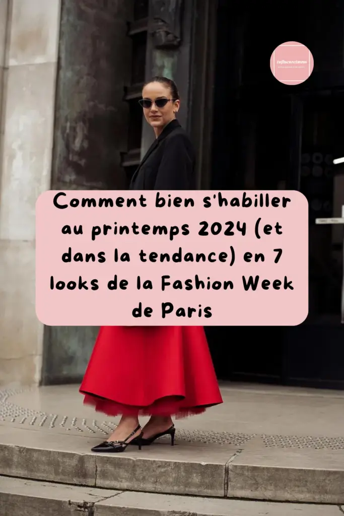 7 Looks Indémodables Pour Bien Shabiller Au Printemps 2024