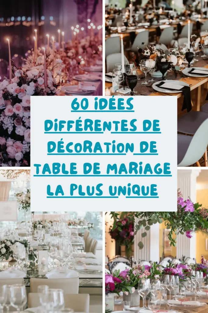 60 Idées Différentes de Décoration de Table De Mariage