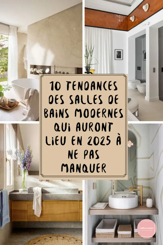 Top 10 Des Futurs Tendances Pour Sa Salle de Bain En 2025