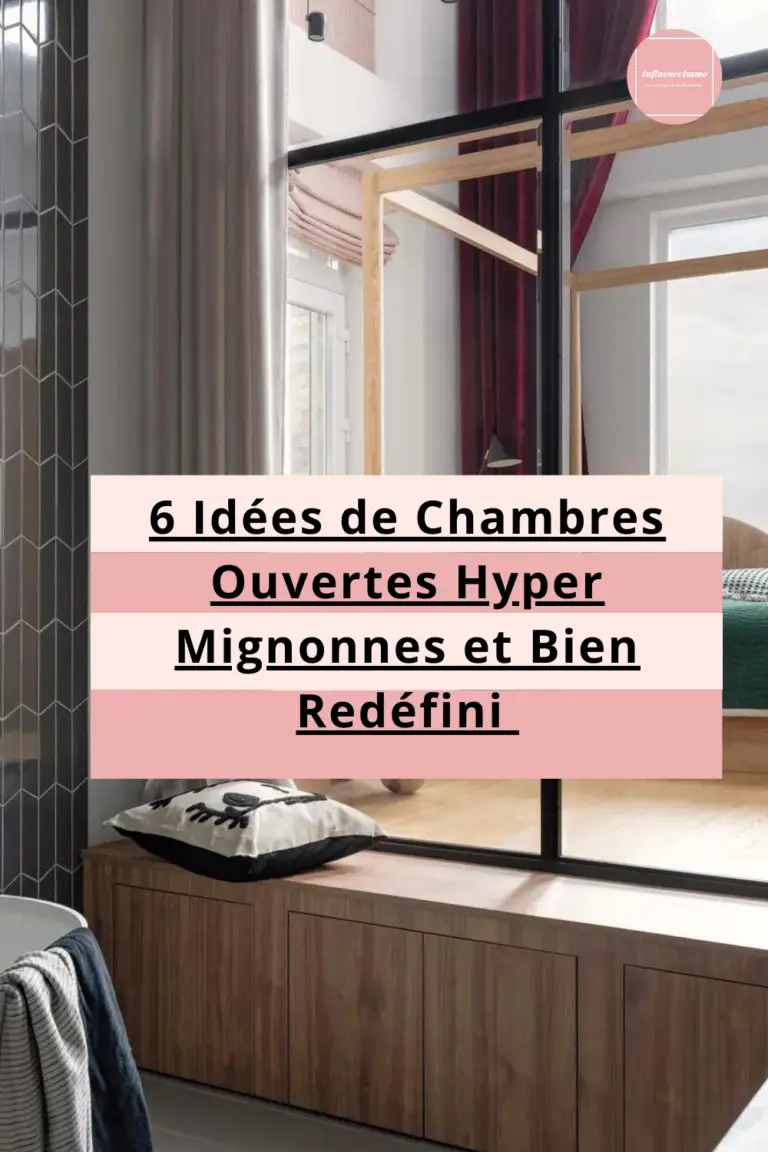 6 Idées de Chambres Ouvertes Hyper Mignonnes Et Bien Redéfini