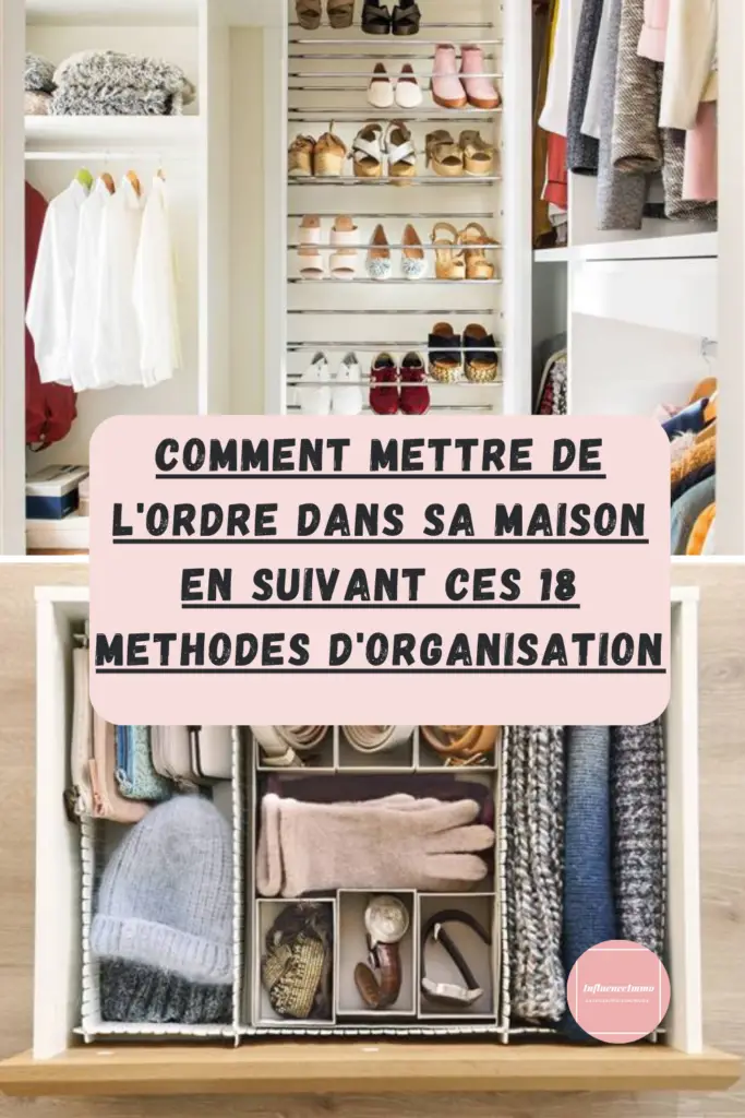 18 Méthodes Suggérées Par Les Pros Pour Organiser Sa Maison