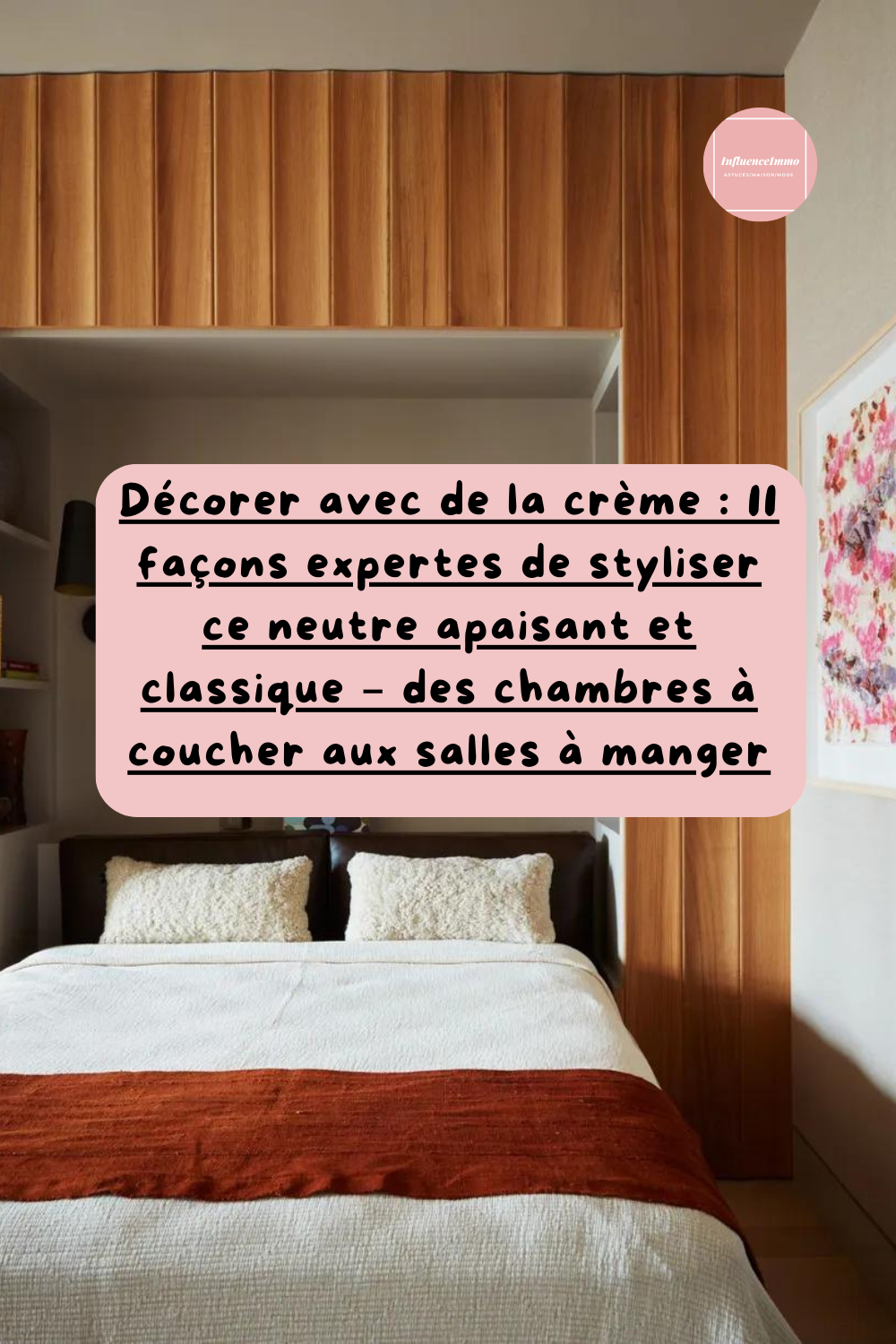 11 Inspirations Pour Décorer Sa Maison Dans Les Tons Crèmes
