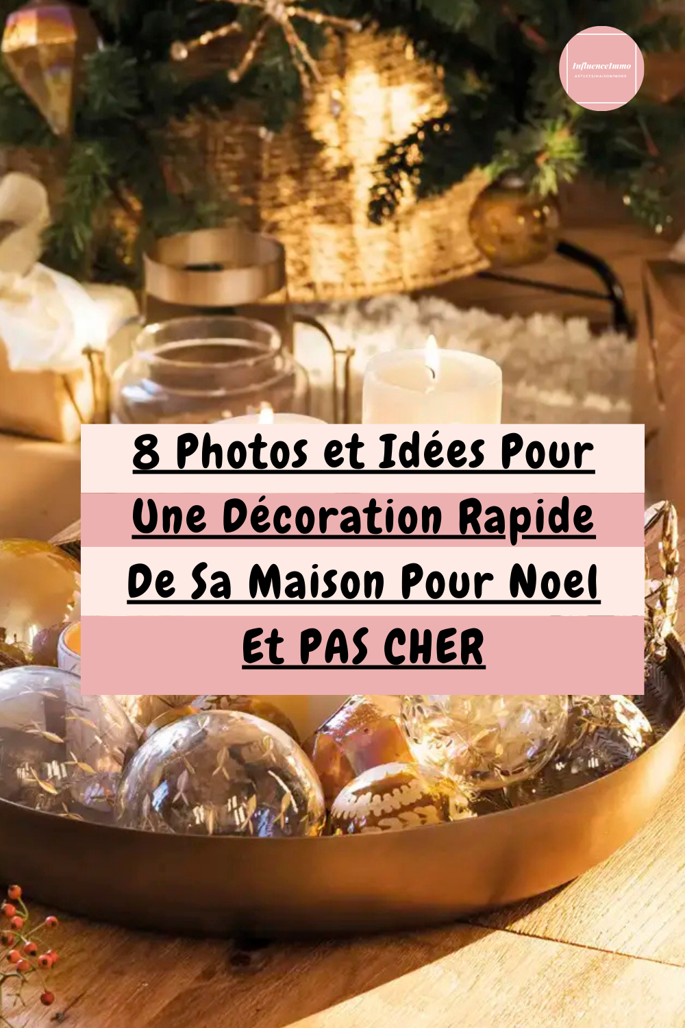 Id Es Pour Une D Coration Rapide De Sa Maison Pour Noel