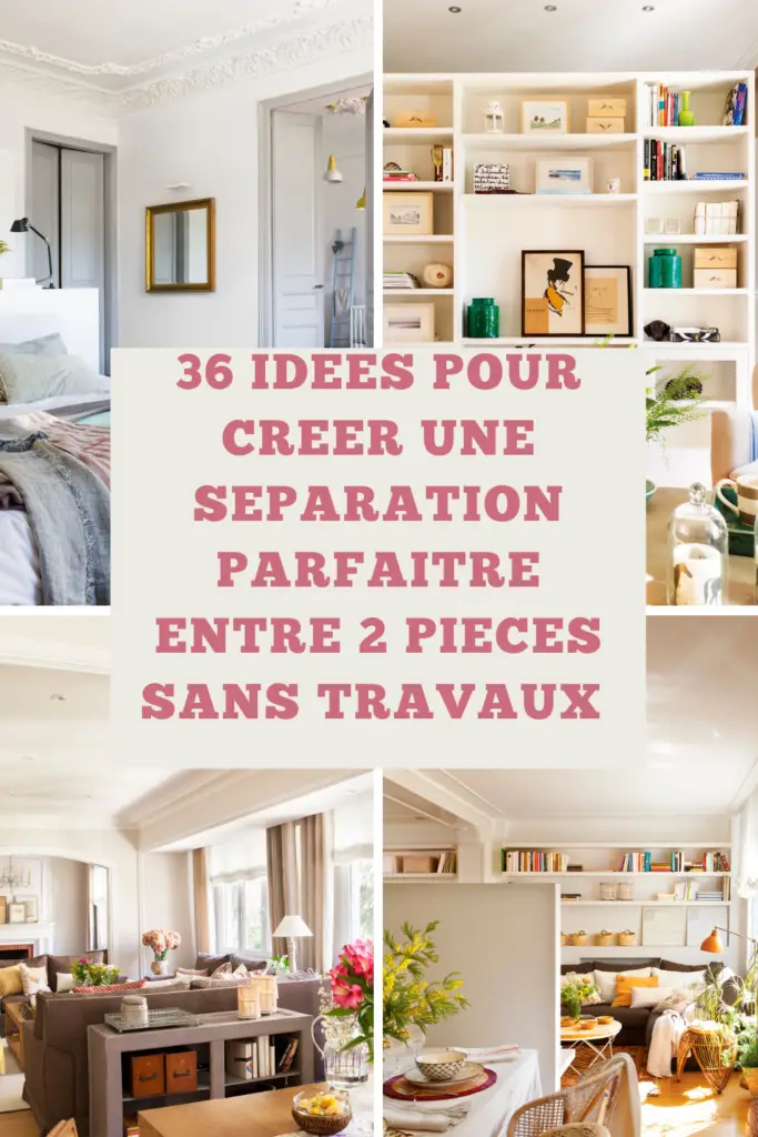 36 Idées Pleines De Style Pour Créer 2 Pièces Dans 1 Pièce
