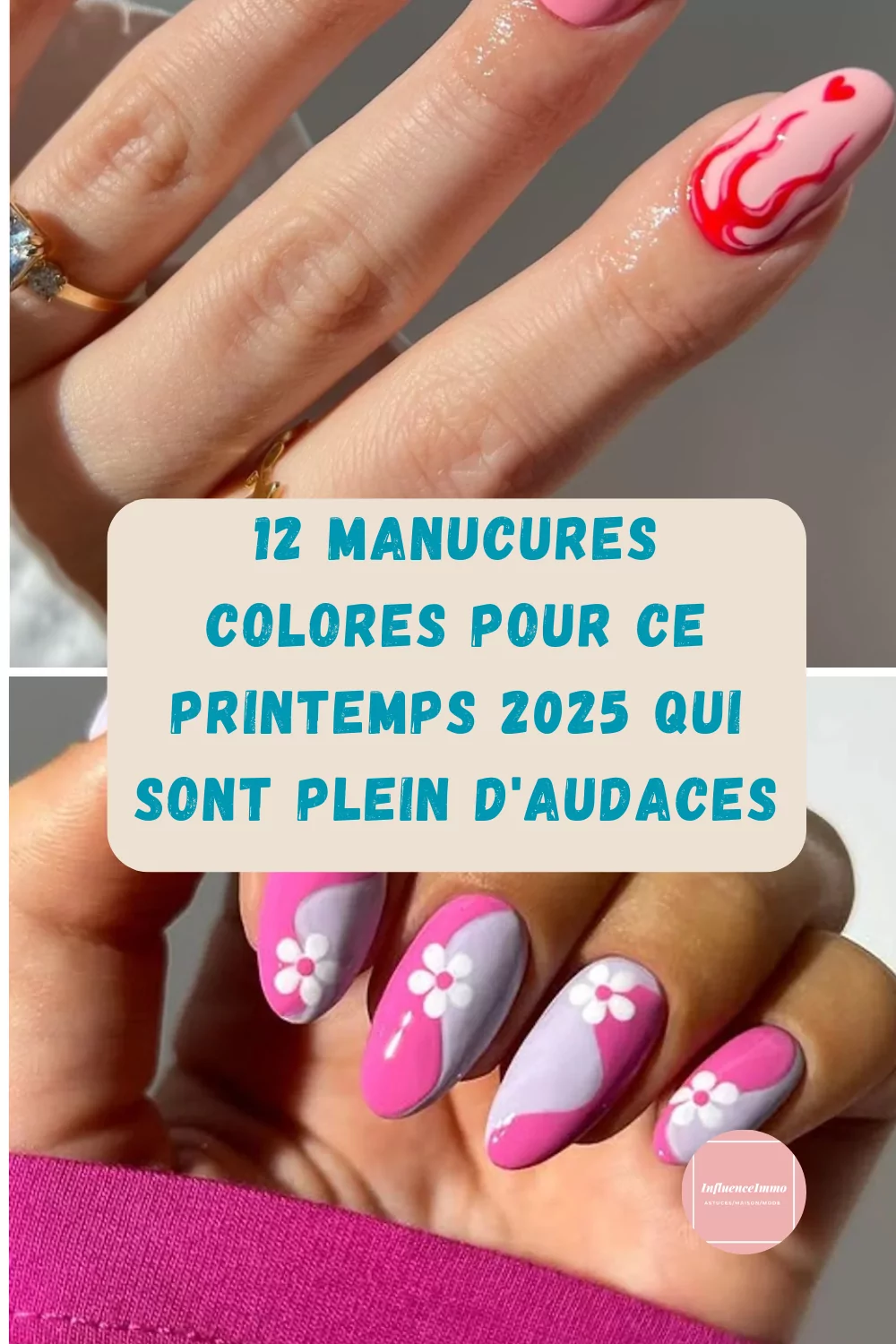 12 MANUCURES COLORES POUR CE PRINTEMPS 2025 QUI SONT PLEIN D'AUDACES
