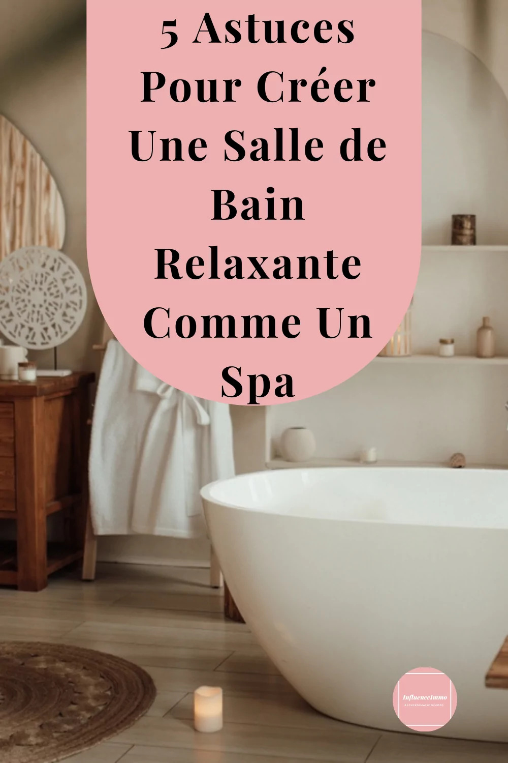 La salle de bain spa, votre sanctuaire de luxe à domicile