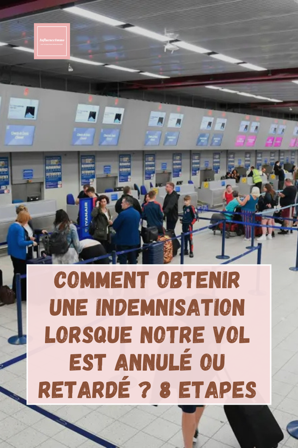 Vols annulés ou retardés en France: comment obtenir une indemnisation efficacement ?