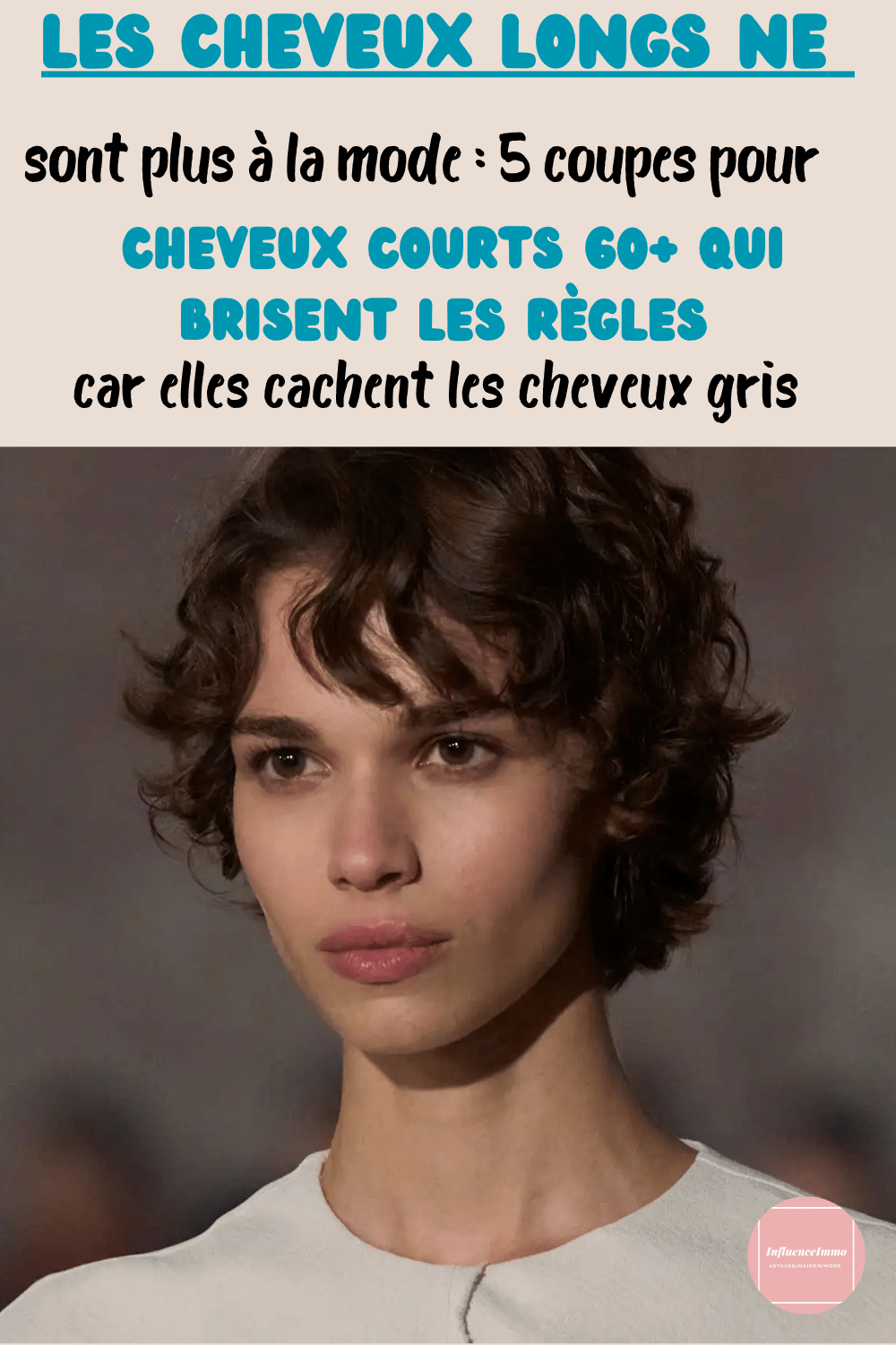 5 Coupes de Cheveux Courtes Pour Cacher Nos Cheveux Gris Pour Cet Automne 2025/26