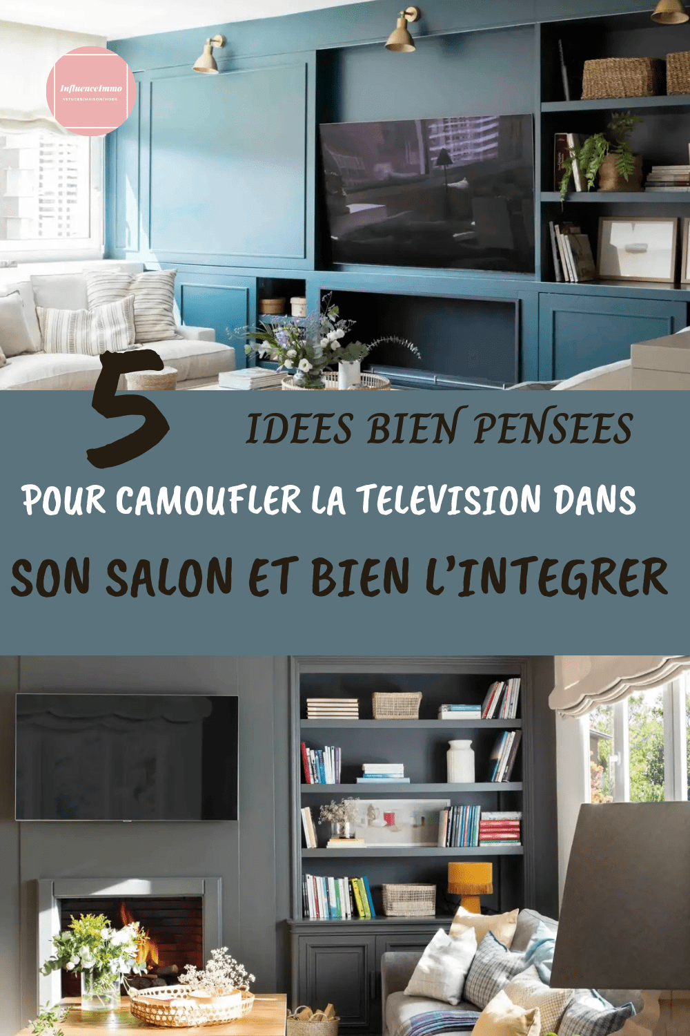 5 Idées Bien Conçues Pour Bien Placer La Télévision Dans Le Salon