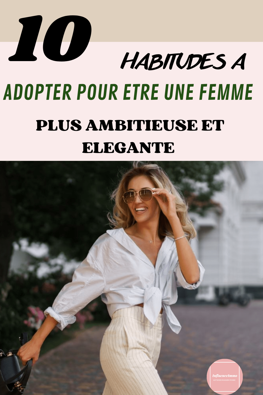 10 Habitudes A Adopter Dans Votre Quotidien Pour Etre Une Femme Ambitieuse