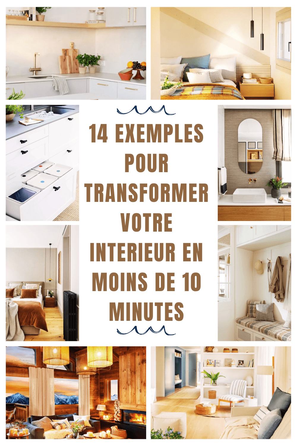 10 Minutes Par Pièce Pour Transformer Votre Intérieur Avec Ces 14 Exemples