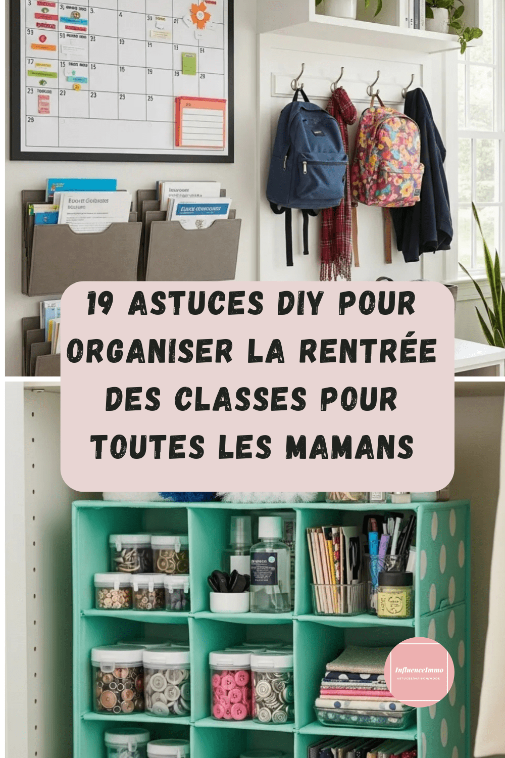 19 ASTUCES DIY POUR ORGANISER LA RENTREE DES CLASSES AVEC STYLE