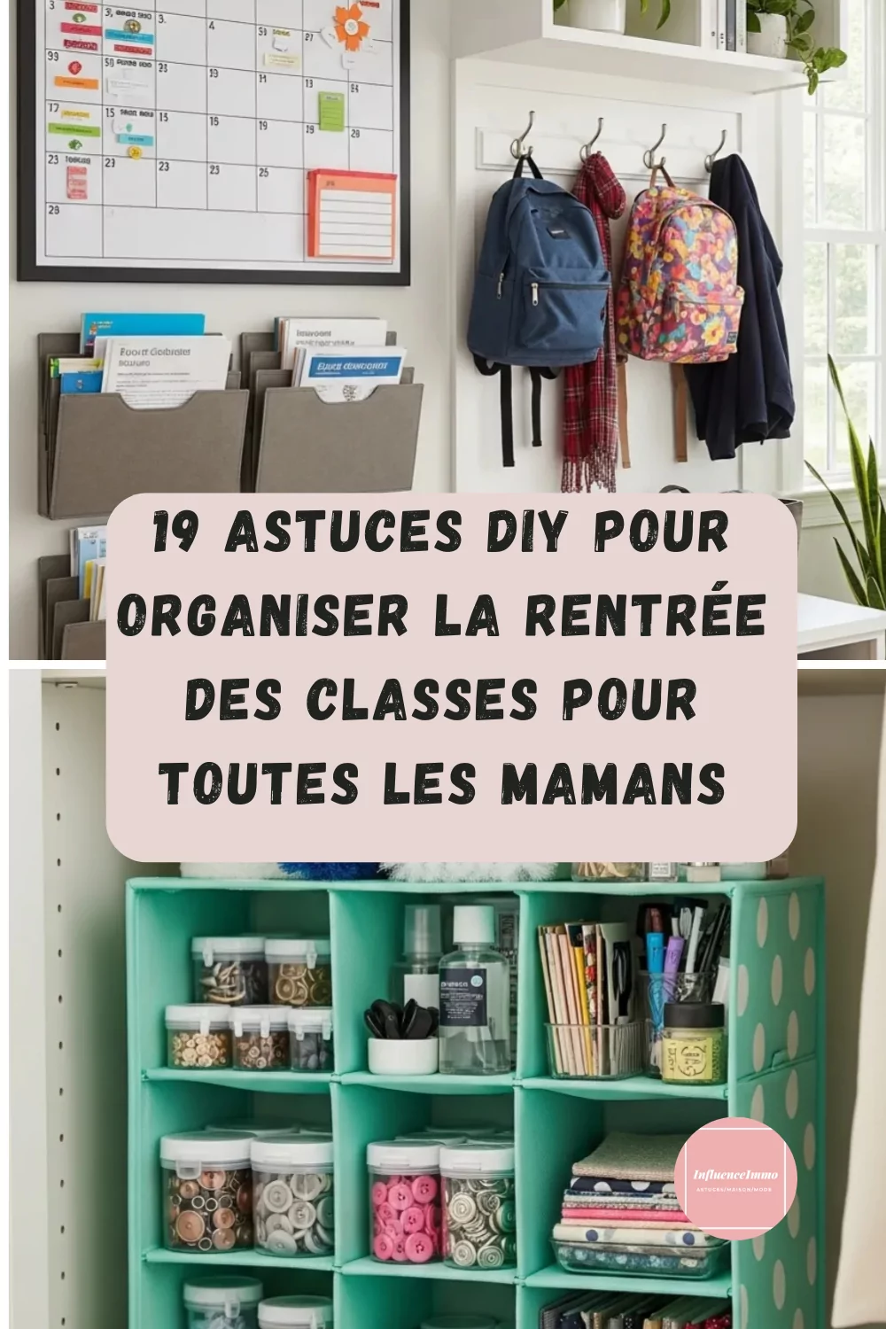 19 ASTUCES DIY POUR ORGANISER LA RENTREE DES CLASSES AVEC STYLE