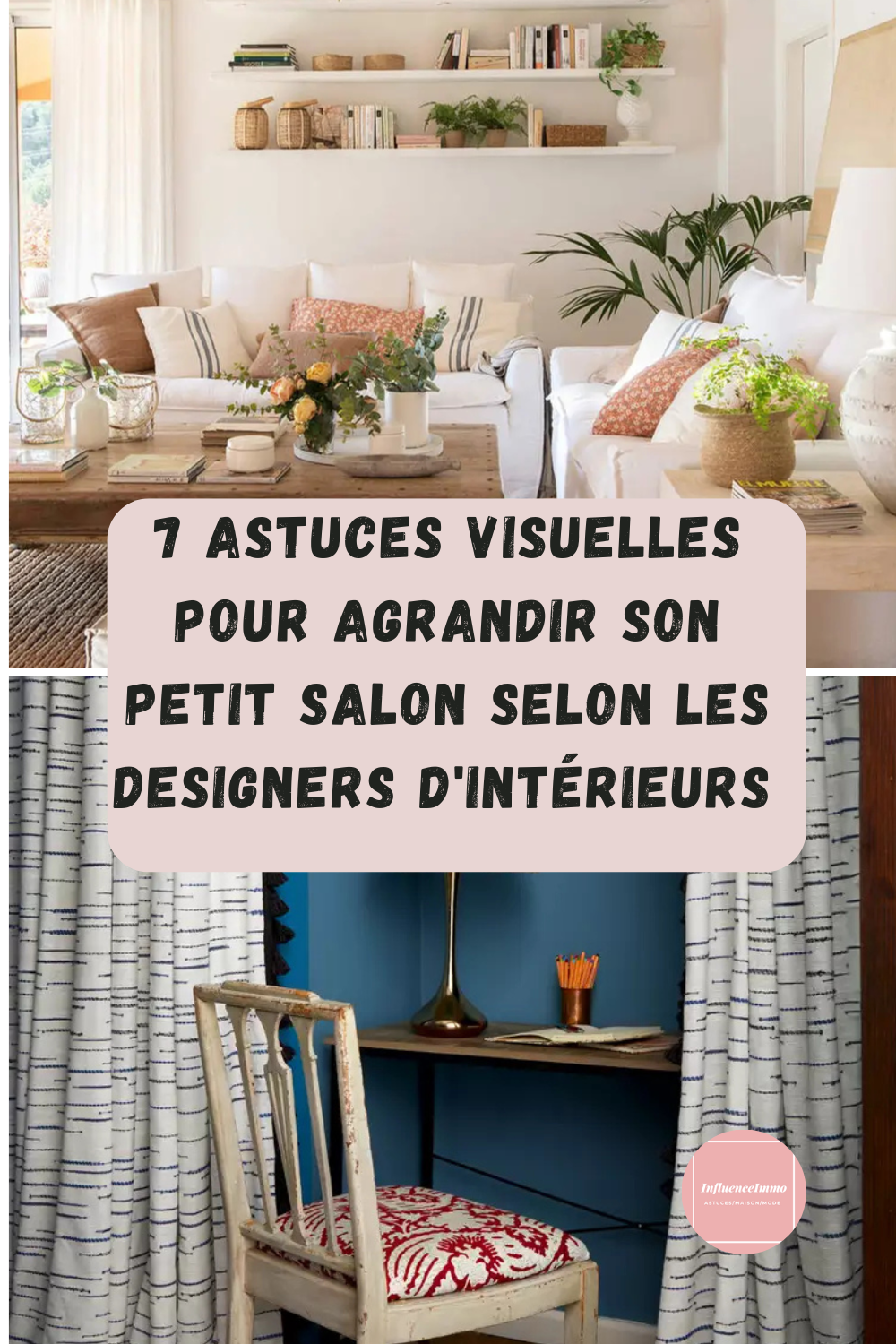 7 Astuces Visuelles Pour Agrandir Son Petit Salon Selon Les Designers D'Intérieurs 
