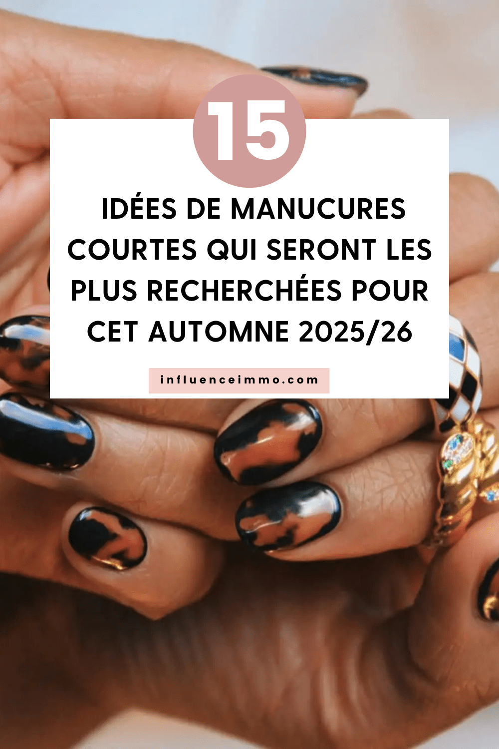 15 Idées de Manucures Courtes Qui Seront Les Plus Recherchées Pour Cet Automne 2025/26